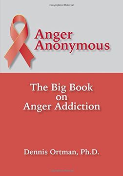 portada Anger Anonymous: The Big Book on Anger Addiction (en Inglés)