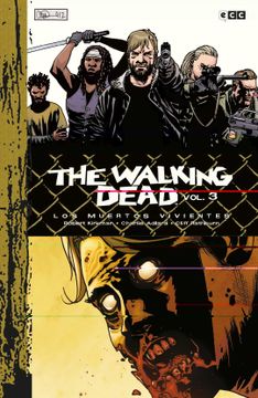 portada The Walking Dead (Los Muertos Vivientes) Vol. 3 de 9 (Ed. De Luxe) (in Spanish)