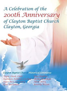 portada Celebration of the 200Th Anniversary of Clayton Baptist Church, Clayton, Georgia (in English)