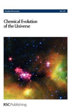 portada Chemical Evolution of the Universe: Faraday Discussions no 133 (en Inglés)