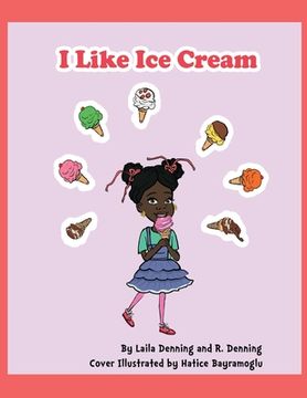 portada I Like Ice Cream and I Like Milk (in English)