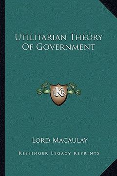 portada utilitarian theory of government (en Inglés)