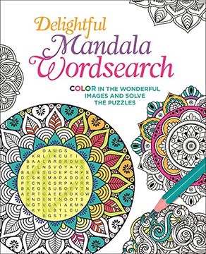 portada Delightful Mandala Wordsearch: Color in the Wonderful Images and Solve the Puzzles (en Inglés)