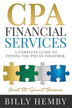 portada CPA Financial Services: A Complete Guide to Fitting the Pieces Together (in English)
