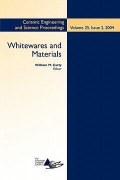 portada whitewares and materials: ceramic engineering and science proceedings, volume 25, issue 2, 2004