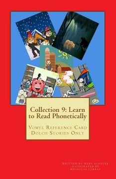 portada Collection 9: Learn to Read Phonetically: Vowel Reference Card Dolch Stories Only (in English)