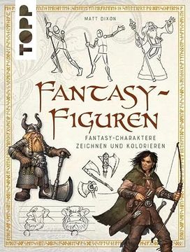 portada Fantasy-Figuren: Fantasy-Charaktere Zeichnen und Kolorieren (en Alemán)