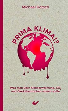 portada Prima Klima! Was man Über Klimaerwärmung, co2 und Ökokatastrophen Wissen Sollte (in German)