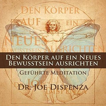 portada Den Körper auf ein Neues Bewusstsein Ausrichten (in German)