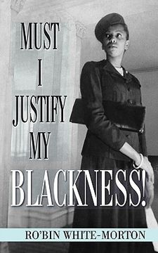 portada must i justify my blackness!