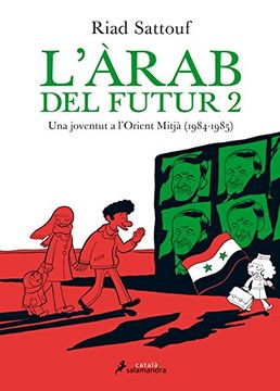 portada L'ARAB DEL FUTUR (SCatalÃ ) (Vol.II) -Una joventud a l'Orient MitjÃ  (1984-1985)- (Salamandra CatalÃ )