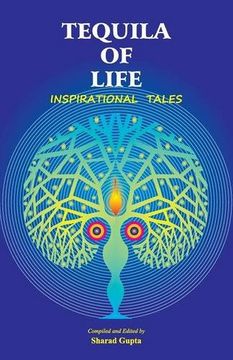 portada Tequila of Life: Inspirational Tales