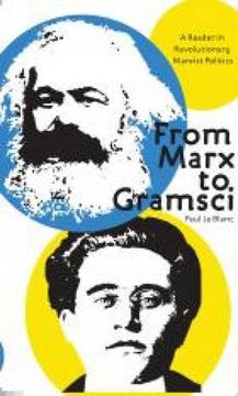 portada From Marx to Gramsci: A Reader in Revolutionary Marxist Politics