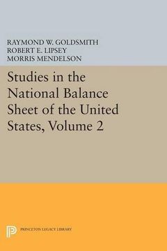 portada Studies in the National Balance Sheet of the United States, Volume 2 (National Bureau of Economic Research Publications) (en Inglés)