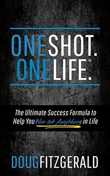 portada Oneshot. Onelife. ®: The Ultimate Success Formula to Help you win at Anything in Life (en Inglés)