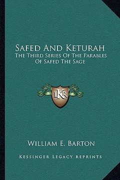 portada safed and keturah: the third series of the parables of safed the sage (en Inglés)