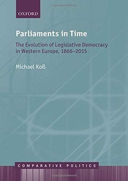 portada Parliaments in Time: The Evolution of Legislative Democracy in Western Europe, 1866-2015 (Comparative Politics) (en Inglés)