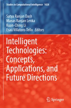 portada Intelligent Technologies: Concepts, Applications, and Future Directions (en Inglés)