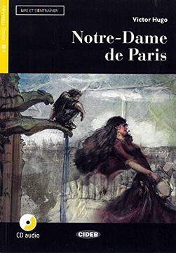 portada Notre-Dame de Paris: Buch + Audio-Cd (Lire et S'entrainer)