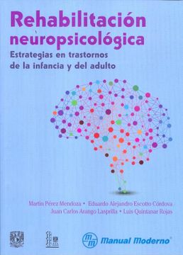 portada Rehabilitacion Neuropsicologica. Estrategias en Trastornos de la Infancia y del Adulto. (in Spanish)