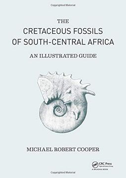 portada Cretaceous Fossils of South-Central Africa: An Illustrated Guide (en Inglés)
