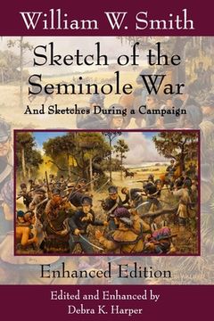 portada Sketch of the Seminole War: And Sketches During a Campaign (en Inglés)