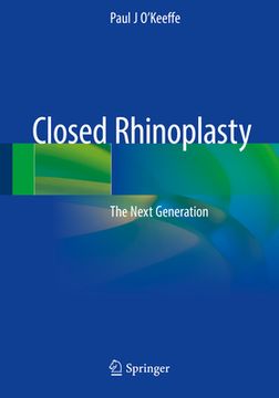 portada Closed Rhinoplasty: The Next Generation (en Inglés)