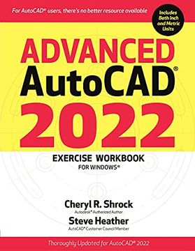 portada Advanced Autocad 2022: Exercise Workbook for Windows (en Inglés)