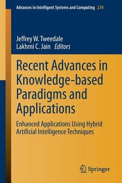 portada Recent Advances in Knowledge-Based Paradigms and Applications: Enhanced Applications Using Hybrid Artificial Intelligence Techniques
