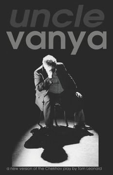 portada Uncle Vanya: Translated by Tom Leonard for Theatre Babel