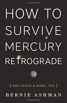 portada How to Survive Mercury Retrograde: And Venus & Mars, too (in English)