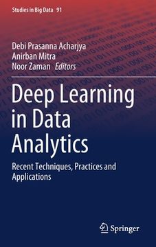 portada Deep Learning in Data Analytics: Recent Techniques, Practices and Applications (en Inglés)