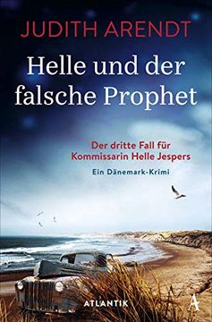 portada Helle und der Falsche Prophet: Der Dritte Fall für Kommissarin Helle Jespers (en Alemán)