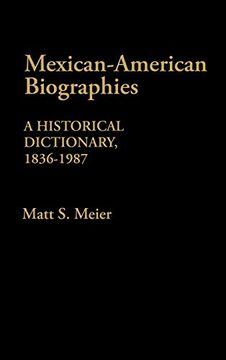 portada Mexican American Biographies: A Historical Dictionary, 1836-1987 (en Inglés)