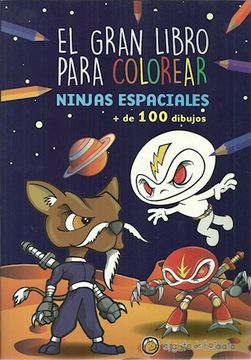 portada Gran Libro Para Colorear Ninjas Espaciales + de 100 dib  Ujos