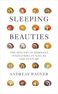 portada Sleeping Beauties: The Mystery of Dormant Innovations in Nature and Culture (in English)