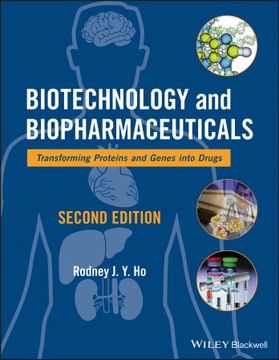 portada Biotechnology and Biopharmaceuticals: Transforming Proteins and Genes Into Drugs (en Inglés)