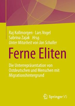 portada Ferne Eliten: Die Unterrepräsentation von Ostdeutschen und Menschen mit Migrationshintergrund (in German)