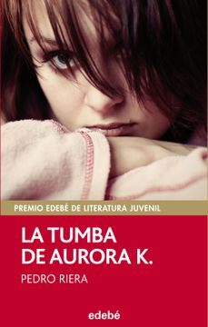 portada La Tumba de Aurora K.- Aurora K.'s Tomb (in English)