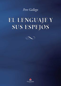 portada El Lenguaje y sus Espejos (in Spanish)