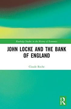 portada John Locke and the Bank of England (Routledge Studies in the History of Economics) (en Inglés)