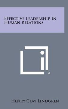portada Effective Leadership in Human Relations (en Inglés)