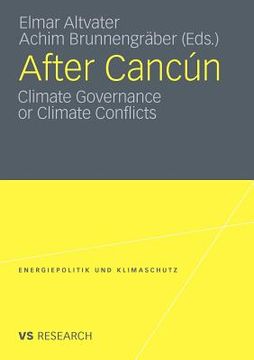 portada after cancun: climate governance or climate conflicts