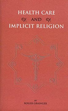 portada Health Care and Implicit Religion (en Inglés)