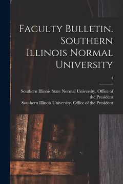 portada Faculty Bulletin. Southern Illinois Normal University; 4 (en Inglés)