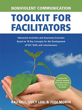 portada Nonviolent Communication Toolkit for Facilitators: Interactive Activities and Awareness Exercises Based on 18 key Concepts for the Development of nvc. (Nonviolent Communication Guides) (in English)