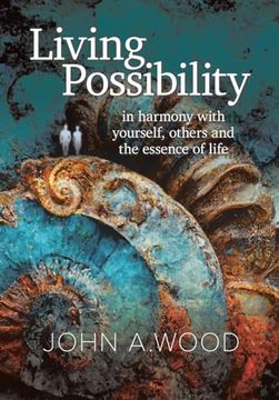 portada Living Possibility: In Harmony With Yourself, Others and the Essence of Life (en Inglés)