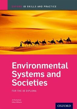 portada Environmental Systems and Societies: For the ib Diploma (Oxford ib Skills and Practice) (en Inglés)