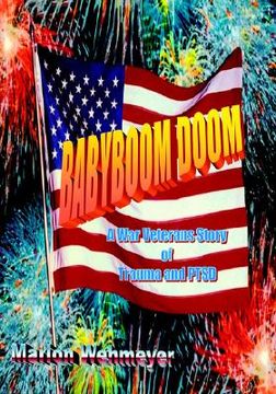 portada babyboom doom: a war veterans story of trauma and ptsd (in English)