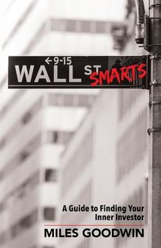 portada Wall Street Smarts: A Guide to Finding Your Inner Investor (en Inglés)